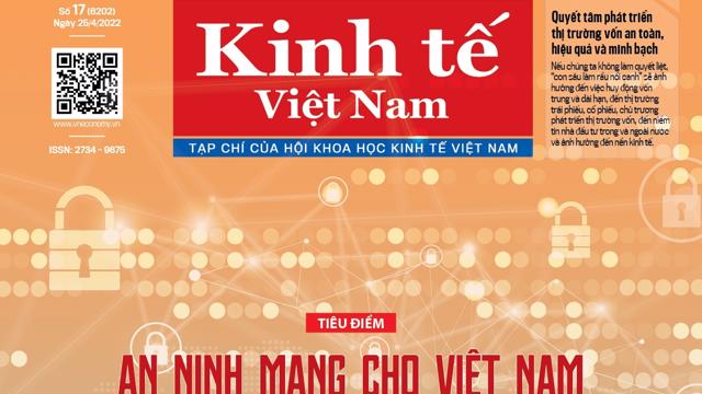 Read more about the article Đón đọc Kinh tế Việt Nam bộ mới số 17-2022