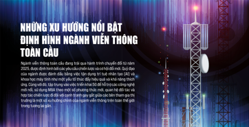 Những xu hướng nổi bật định hình ngành viễn thông toàn cầu