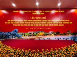 Lễ công bố Nghị quyết của Quốc hội về việc sáp nhập Quảng Nam và TP. Đà Nẵng