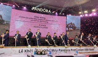 Pandora khởi công nhà máy 150 triệu USD tại Bình Dương