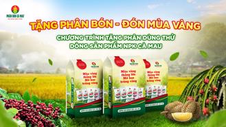 Phân bón Cà Mau đồng hành cùng nông dân Việt Nam: Tặng phân bón, đón mùa vàng