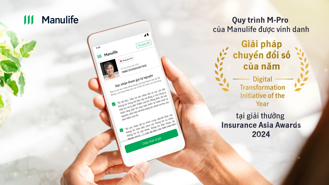Quy trình M-Pro của Manulife đạt giải thưởng về giải pháp chuyển đổi số khu vực châu Á - Thái Bình Dương