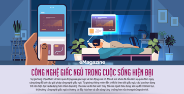 Công nghệ giấc ngủ trong cuộc sống hiện đại