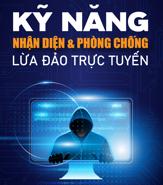 Kỹ năng nhận diện, phòng chống lừa đảo để bảo vệ người dân trên không gian mạng