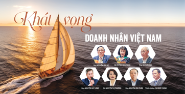 Khát vọng doanh nhân Việt Nam