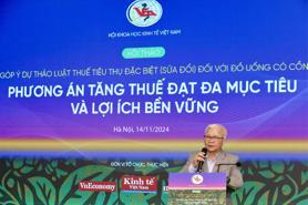 Lãnh đạo Hội Khoa học Kinh tế: Cần nghiên cứu toàn diện các kịch bản tăng thuế tiêu thụ đặc biệt rượu bia