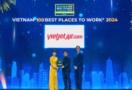 Giải thưởng “Nơi làm việc tốt nhất Việt Nam 2024” gọi tên Vietjet