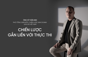 Ông Vũ Tuấn Anh, Phó Tổng Giám đốc Chiến lược kinh doanh Sun Life Việt Nam: Chiến lược gắn liền với thực thi