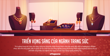 Triển vọng sáng của ngành trang sức