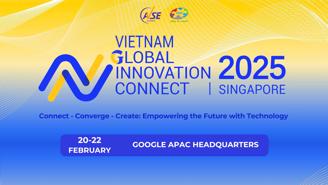 Sắp diễn ra Diễn đàn Đổi mới sáng tạo Việt Nam toàn cầu tại Singapore