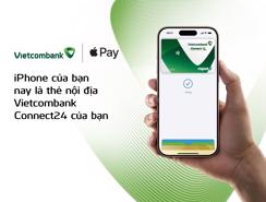 Vietcombank giới thiệu Apple Pay đến chủ thẻ nội địa Vietcombank Connect24