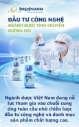 Đầu tư công nghệ, ngành dược tính chuyện đường dài  