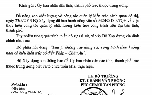<font face="Arial, Verdana" size="2">Trong công văn 185/BXD-VP gửi các tỉnh, thành phố và các cơ quan báo chí, Bộ Xây dựng cho biết, nội dung “không xây dựng công trình nhại kiến trúc cổ điển Pháp - châu Âu” là do in ấn có "sai sót".</font>
