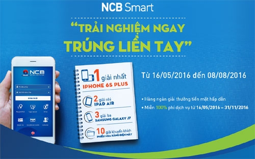 NCB miễn 100% phí dịch vụ này từ nay đến 31/11/2016.