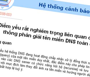 Thông báo khẩn của VNCERT cho biết điểm yếu trên hệ thống phân giải tên miền toàn cầu (DNS) đã được các chuyên gia phát hiện từ ngày 9/7.