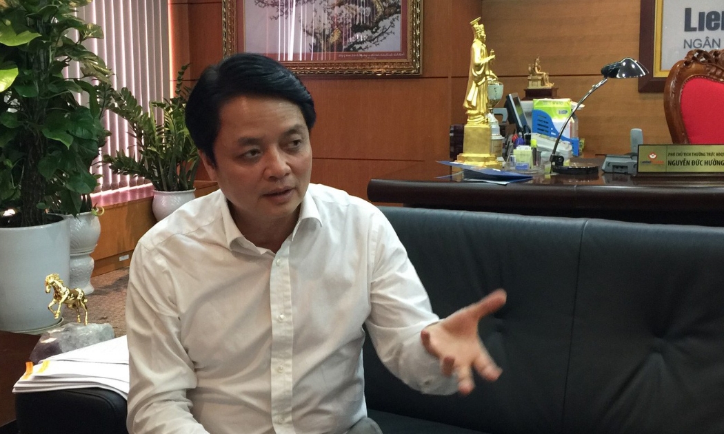 Ông Nguyễn Đức Hưởng, Chủ tịch Hội đồng Quản trị LienVietPostBank.