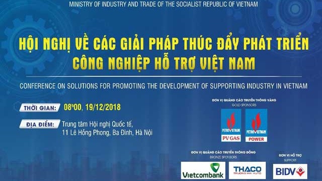 Hội nghị sẽ thảo luận, đưa ra những cái nhìn khách quan và các giải pháp tháo gỡ khó khăn cho ngành công nghiệp hỗ trợ trong nước.