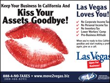Quảng cáo của bang Nevada: “Nếu bạn cứ tiếp tục làm ăn ở California thì hãy nói lời vĩnh biệt với các tài sản của mình đi” - Ảnh: BBC.