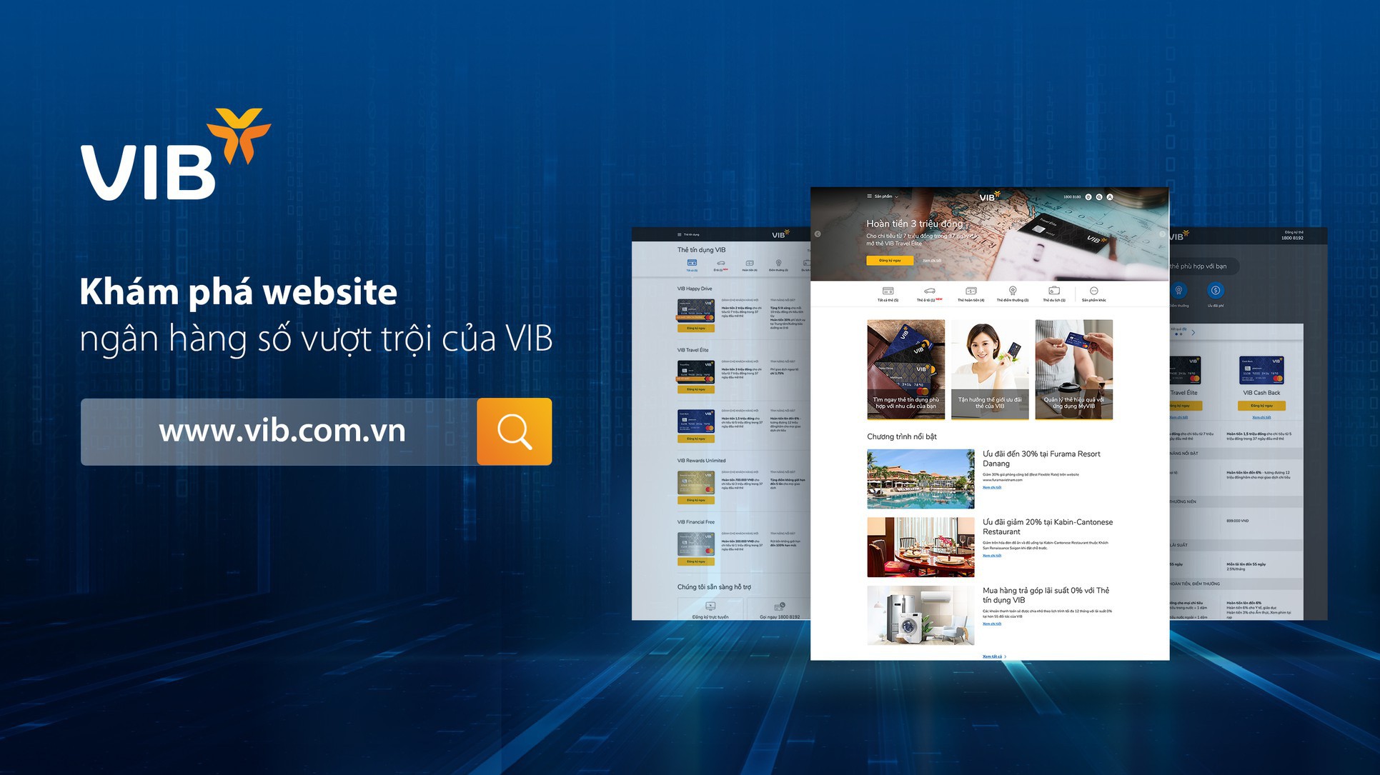 VIB được coi là một trong những ngân hàng tiên phong tại Việt Nam trong việc phát triển ngân hàng số, nâng cao trải nghiệm và đưa dịch vụ chăm sóc khách hàng lên một chuẩn mực mới.