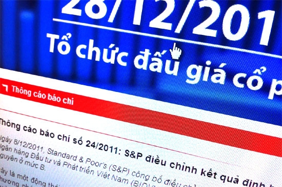 Sau khi tuyên bố trên của S&P được phát đi, Ngân hàng Đầu tư và Phát triển Việt Nam (BIDV) đã lập tức có phản ứng. 