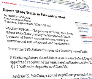 Nhiều tờ báo ở Mỹ đưa tin vụ phá sản của Silver State Bank đã nhấn mạnh thông tin con trai ứng cử viên tổng thống Mỹ John McCain là ông Andrew McCain từng lãnh đạo ngân hàng này.