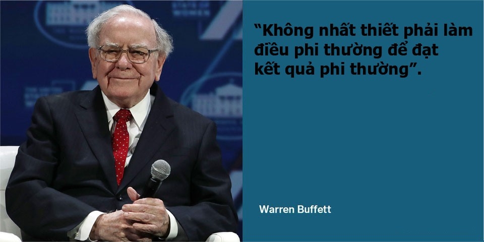 13 câu nói để đời của Warren Buffett - Ảnh 7.