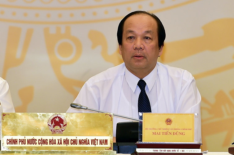 Bộ trưởng - Chủ nhiệm Văn phòng Chính phủ Mai Tiến Dũng.<br>