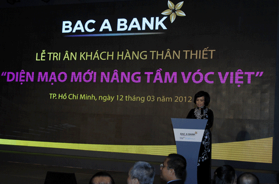 Hội nghị tri ân khách hàng của Bac A Bank diễn ra trong bối cảnh ngân hàng này vừa được Ngân hàng Nhà nước giao chỉ tiêu tăng trưởng tín dụng năm 2012 là 15% - dành cho các ngân hàng xếp hạng nhóm 2.