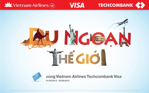 Chủ thẻ có thể tham gia chương trình du ngoạn thế giới cùng thẻ 
Vietnam Airlines Techcombank Visa với cơ hội trúng một chuyến du lịch 
trị giá 100 triệu đồng.