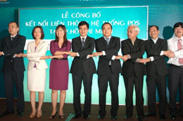 Việc kết nối hệ thống POS giữa các ngân hàng đã bắt đầu thực hiện tại Hà Nội và Tp.HCM.