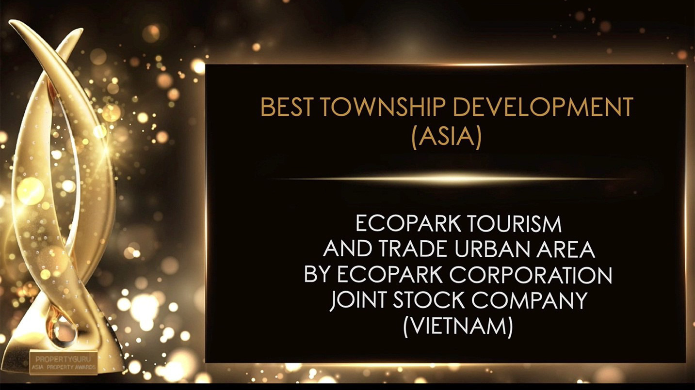 Khu đô thị Ecopark được vinh danh là Khu đô thị tốt nhất (Best Township Development) trong khu vực châu Á - Thái Bình Dương.