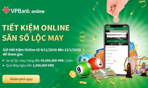 VPBank chi gần 1 tỷ đồng quà tặng cho khách hàng gửi tiết kiệm online