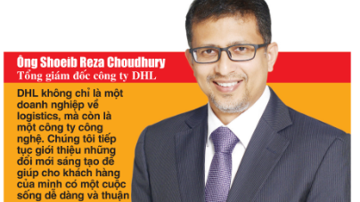 Ông Shoeib Reza Choudhury, Tổng giám đốc công ty DHL.