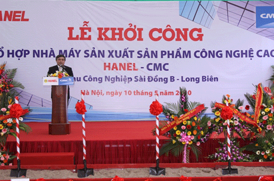 Lễ khởi công tổ hợp nhà máy sản xuất sản phẩm công nghệ cao Hanel - CMC.
