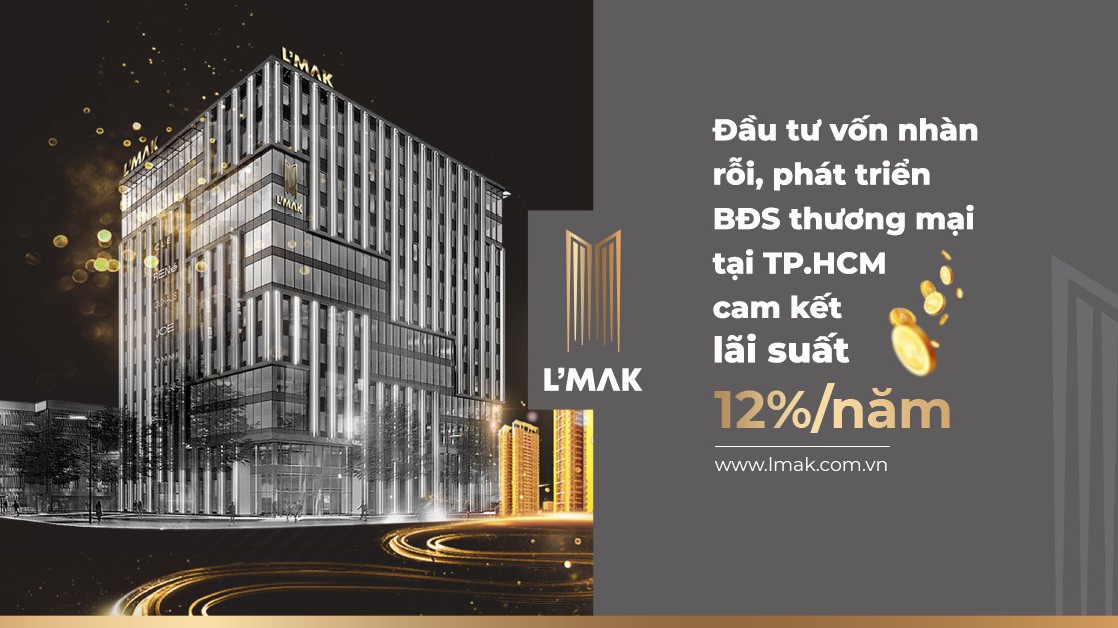 L'MAK đưa ra chính sách thu hút hấp dẫn, bảo toàn nguồn vốn, đảm bảo gia tăng lợi nhuận lớn hơn mức lãi suất gửi tiết kiệm.