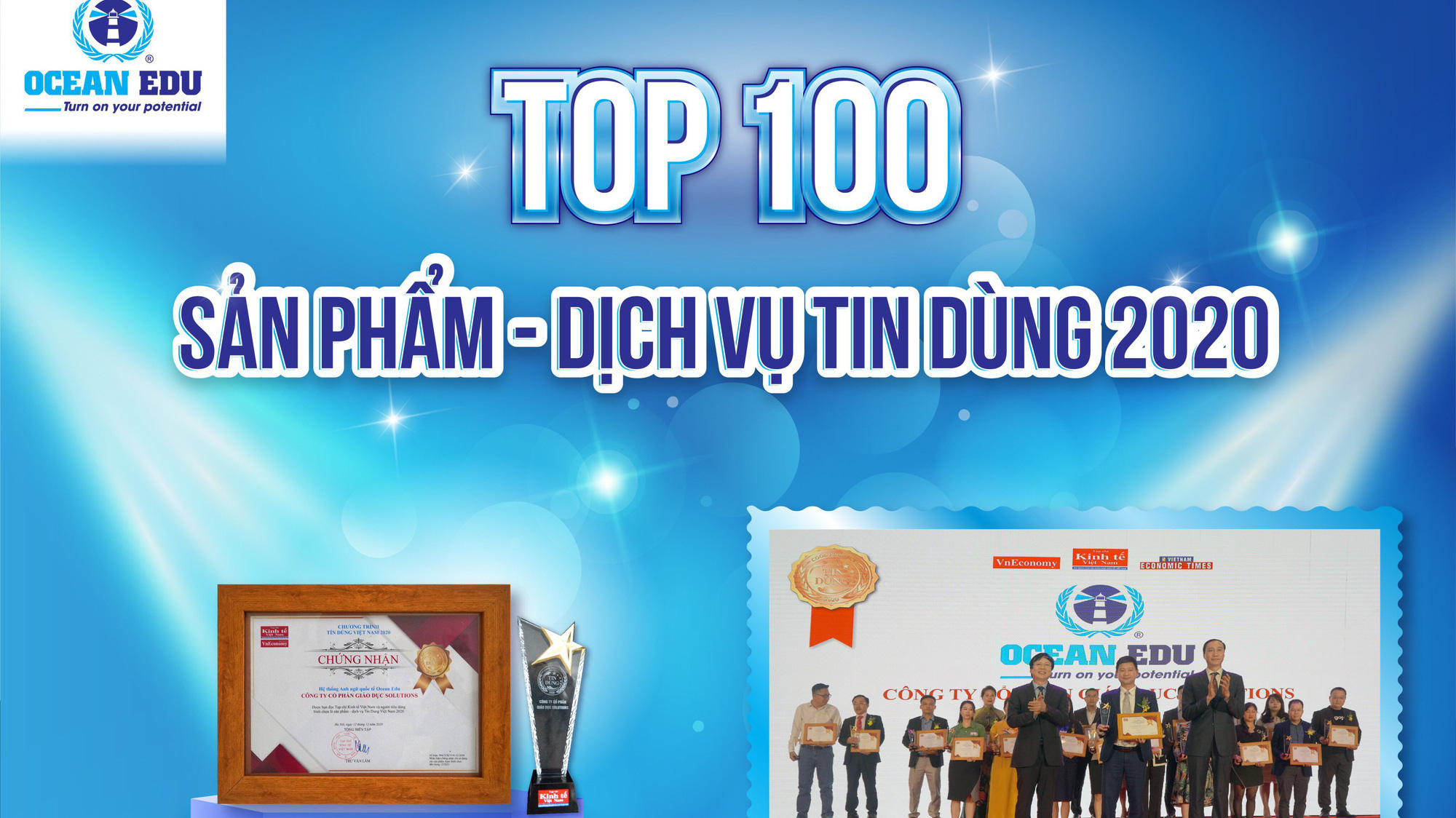 Hệ thống Anh ngữ Quốc tế Ocean Edu đã được vinh danh trong Top 100 Sản phẩm - Dịch vụ Tin Dùng Việt Nam 2020.