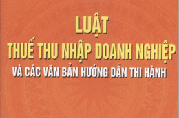 Luật Thuế thu nhập doanh nghiệp đang được Chính phủ đề nghị sửa đổi tại kỳ họp Quốc hội thứ sáu.