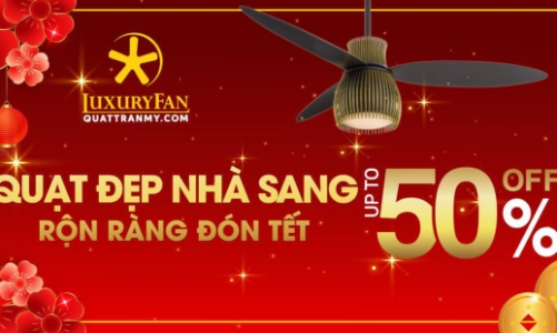 Đón Tết cùng quạt trần Mỹ LuxuryFan