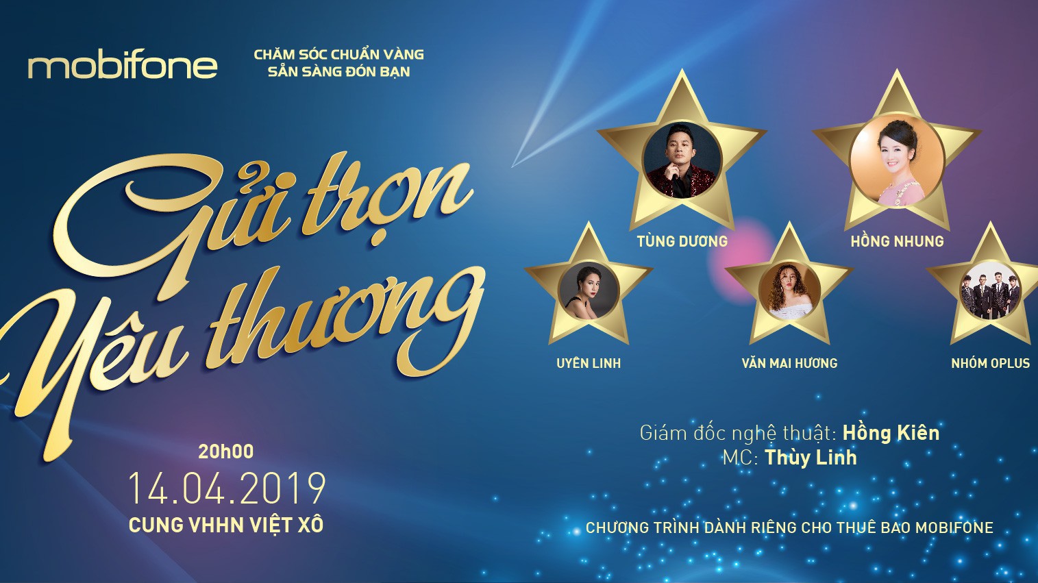 Đêm nhạc với sự tham gia biểu diễn của các nghệ sỹ hàng đầu Việt Nam.