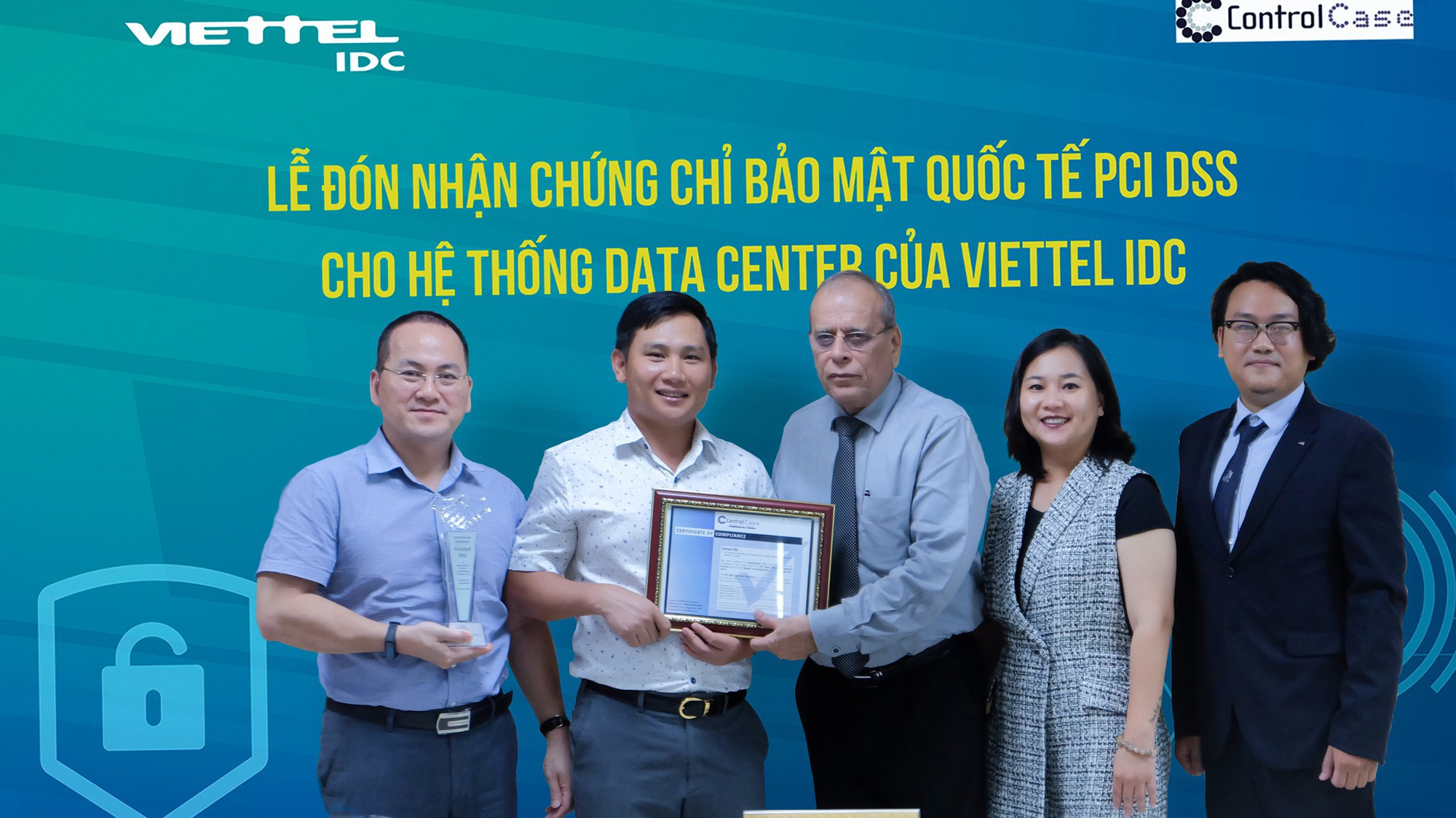 Chứng chỉ được trao bởi tổ chức đánh giá quốc tế uy tín và độc lập Control Case, có giá trị với 4 trung tâm dữ liệu của Viettel IDC.