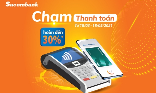 Hoàn tiền khi chạm thanh toán với Sacombank Pay