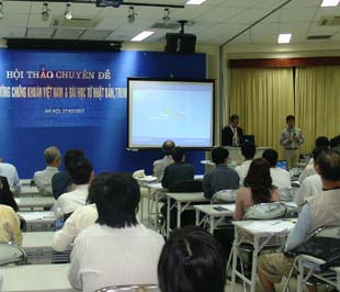 Nhiều công ty chứng khoán đã tổ chức các cuộc hội thảo với các đề tài liên quan chặt chẽ đến thị trường chứng khoán, đầu tư tài chính,... nhằm hút các nhà đầu tư.