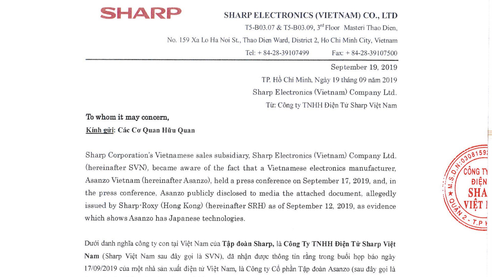 Tập đoàn Sharp và Sharp Việt Nam đang tìm hiểu các pháp lý cần thiết để theo đuổi vụ kiện Asanzo trong vai trò bảo vệ thương hiệu Sharp toàn cầu.