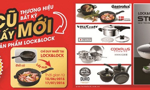 Đổi nồi, chảo cũ lấy nồi, chảo Lock&lock mới