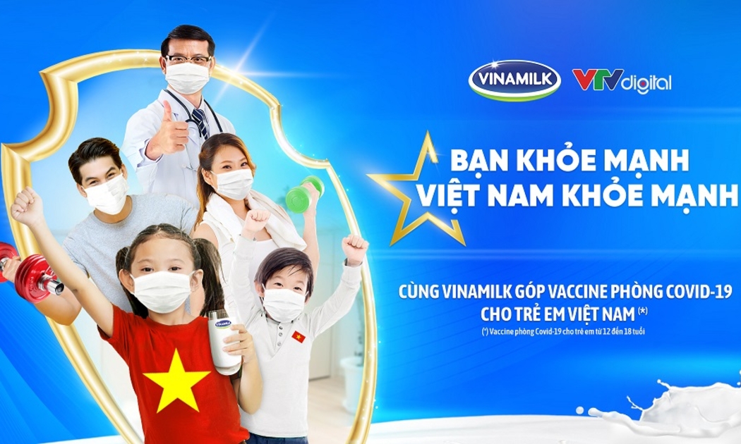 Vinamilk khởi động chiến dịch cộng đồng “Bạn khỏe mạnh, Việt Nam khỏe mạnh”.
