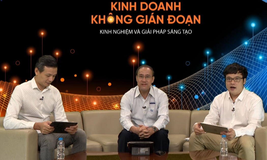 Chia sẻ kinh nghiệm, giải pháp để các doanh nghiệp kinh doanh không gián đoạn