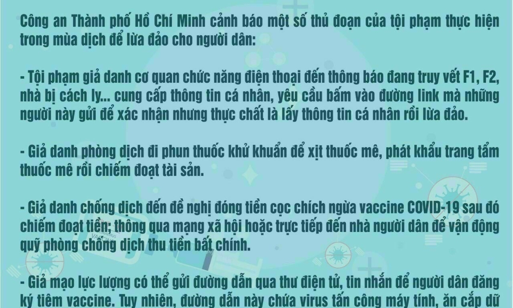 Công an TP.HCM vừa thông báo một số thủ đoạn lừa đảo lợi dụng lòng tin, mất cảnh giác của người dân mùa Covid-19.