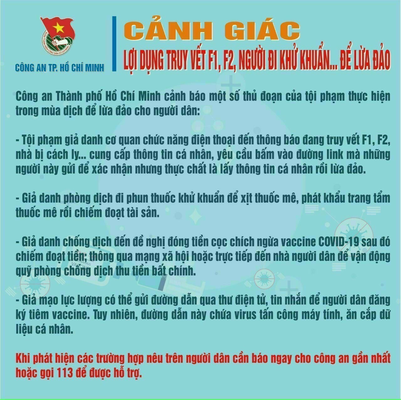 Công an TP.HCM vừa thông báo một số thủ đoạn lừa đảo lợi dụng lòng tin, mất cảnh giác của người dân mùa Covid-19.