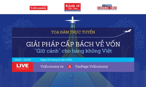 Sáng 2/8: Tọa đàm trực tuyến “Giải pháp cấp bách về vốn để 