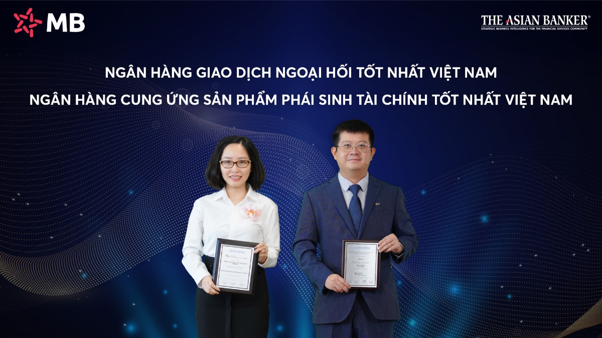 Hai giải thưởng mà The Asian Banker trao tặng trong mảng ngoại hối và phái sinh là sự ghi nhận xứng đáng cho những nỗ lực chuyển đổi của MB trong thời gian qua. 